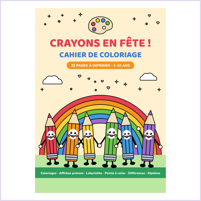 Crayons en fête ! – Cahier de coloriage 3-10 ans